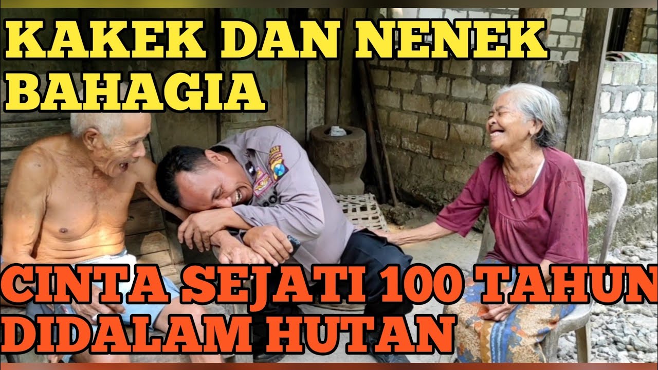 PAK PURNOMO MASUK HUTAN, CINTA SEJATI KAKEK NENEK HAMPIR 100 TAHUN BERDUA SAJA, BIKIN IRI SEMUA