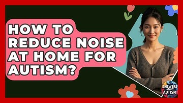 How To Reduce Noise At Home For Autism? - Answers About Autism