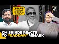 “Pita ji ke vicharo ko becha hai…” Eknath Shinde reacts to “Gaddar” remark by Shiv Sena(UBT) leaders