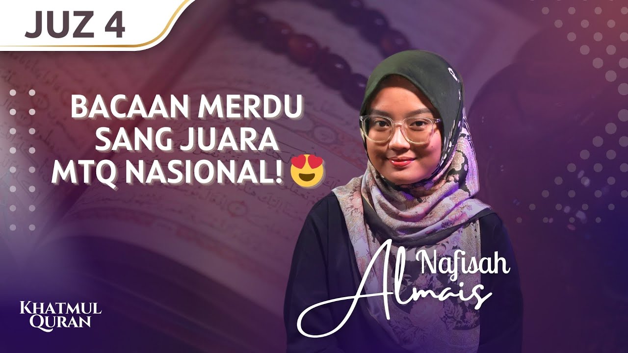 NEVER BORED! MUROTTAL QURAN JUZ 4 WITH 2 RHYTHMS 😍 || NAFISAH ALMAIS