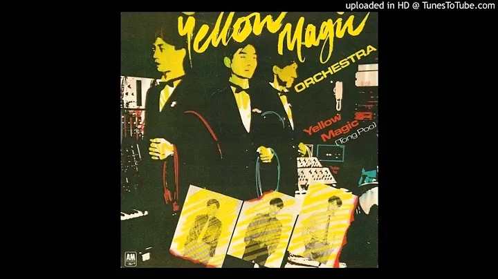 Yellow Magic Orchestra - Yellow Magic (Tong Poo) (1979)