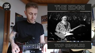 The Edge: U2's guitar hero | Top 1000
