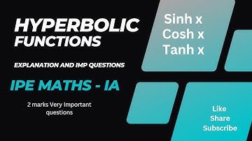 Hyperbolic Functions   IPE  ( Important 2 marks questions Explained  ) maths  I A