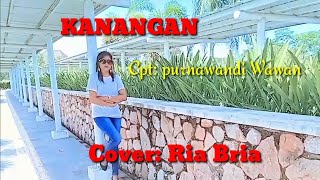 Lagu Daerah Kalimantan Judul, KANANGAN #Cpt: Purnawandi Wawan /Cover: Ria Bria