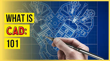 CAD 101: A Beginner