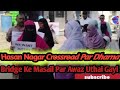 Hasan Nagar Crossroad Par Dharna Bridge Ke Masail Par Awaz Uthai Gayi | RAS STUDIO