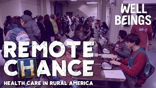 Remote Area Medical Clinic Addresses Urgent Needs for Rural Americans | Remote Chance