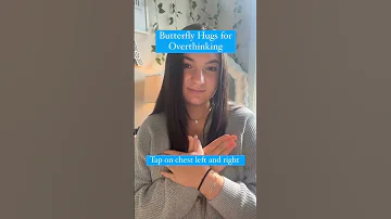 Manage Your Anxiety With Butterfly Hugs 