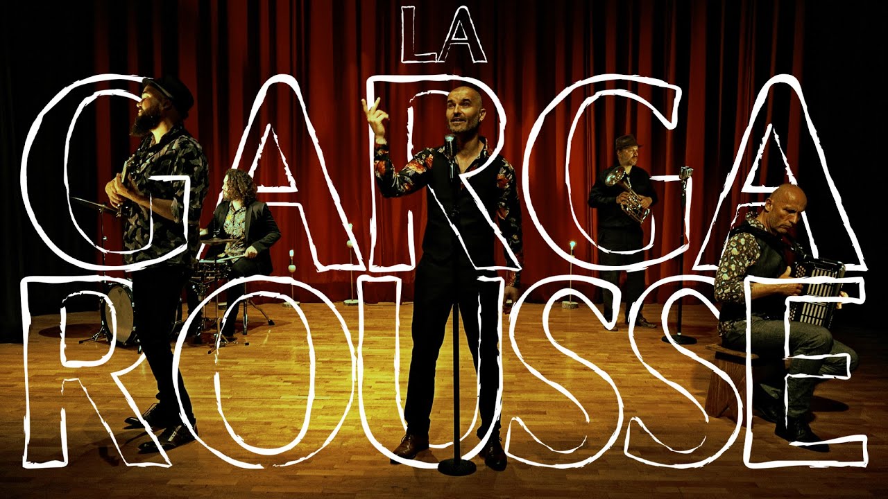 La Gargarousse - "La Chamade"