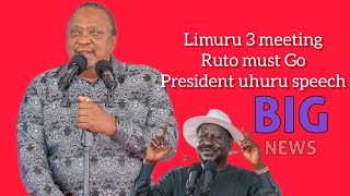 Limuru 3 meeting live today - President Uhuru Kenyatta speech today