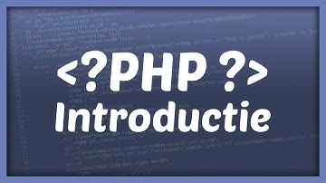 PHP INTRODUCTIE || Installeren en basis van PHP