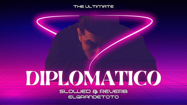 ElGrandeToto - DIPLOMATICO (Prod. By Hazer) Slowed&Reverb