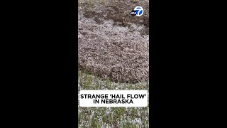 Strange hail flow in Nebraska has ominous lava-like movement