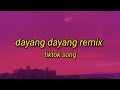 Dayang Dayang Remix - TikTok Song