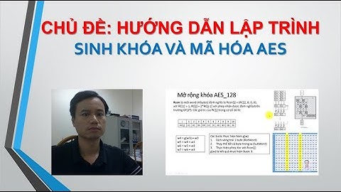 LẬP TRÌNH Sinh khóa và Mã hóa AES