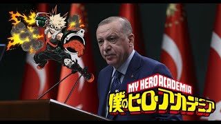 Cumhurbaşkanı Erdoğan My Hero Academia Yorumluyor (Spoilers)