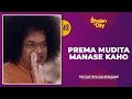 49  prema mudita manase kaho  sri sathya sai bhajans