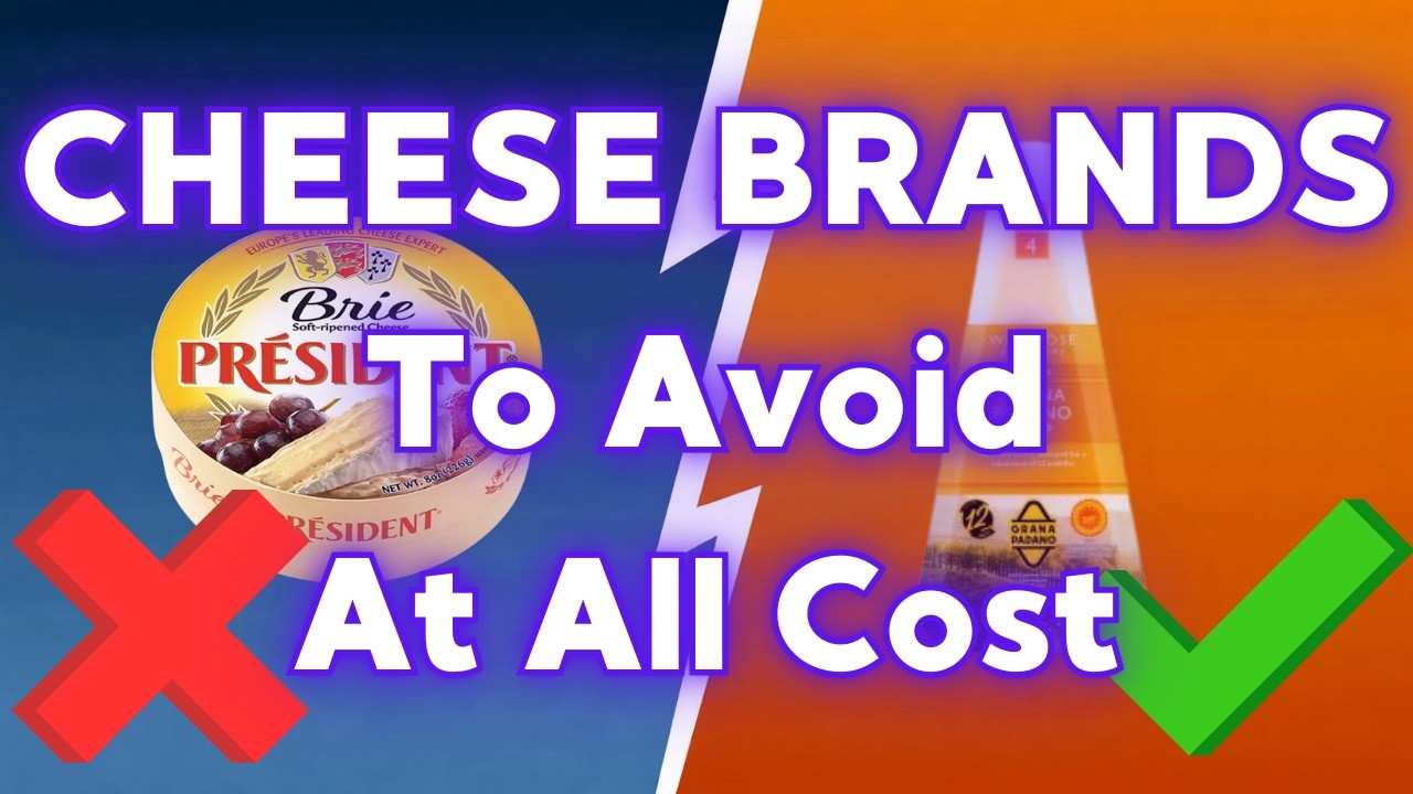8 UK Cheese Brands To AVOID (And 3 Worth Your Money)
