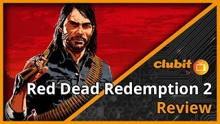 Red Dead Redemption 2 Review [NO SPOILERS] - Clubit TV Show