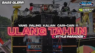 DJ ULANG TAHUN STYLE PARADIZ NGUUKK COCOK BUAT PARTY ||@JALPADISCJOKEY