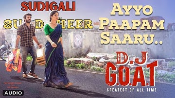 Ayyo Paapam Saaru - Lyrical | G.O.A.T | Sudheer Anand, Divya Bharathi | @SumanTalkShow