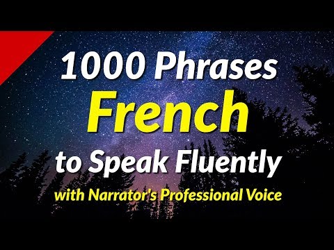 1000 Phrases to Speak French Fluently