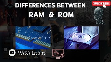 Differences between RAM & ROM | Differences on Primary Memory Types | RAM vs ROM | VAK
