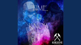 Time U Know It