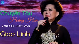 Chuyến Tàu Hoàng Hôn - Giao Linh/ Liveshow 50 Năm Tiếng Hát Giao Linh.