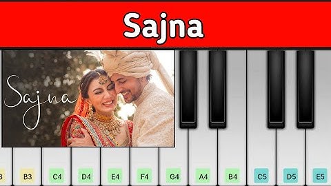 Sajna | Darshan Raval | Easy Piano Tutorial