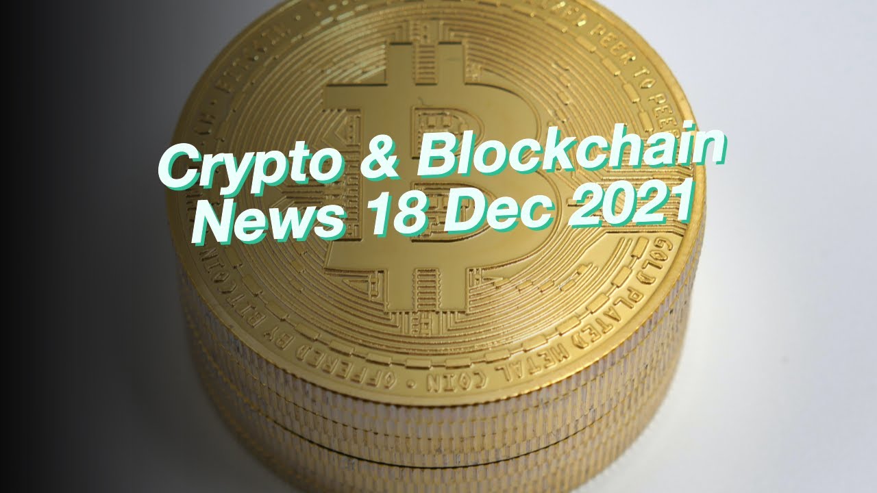 Crypto & Blockchain News 18 Dec 2021: Dai, Ethereum, Dogecoin, NEAR Protocol, Blockstack