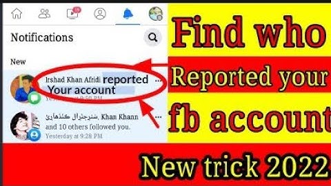 Who reported your fb account?/Find who reported your fb I