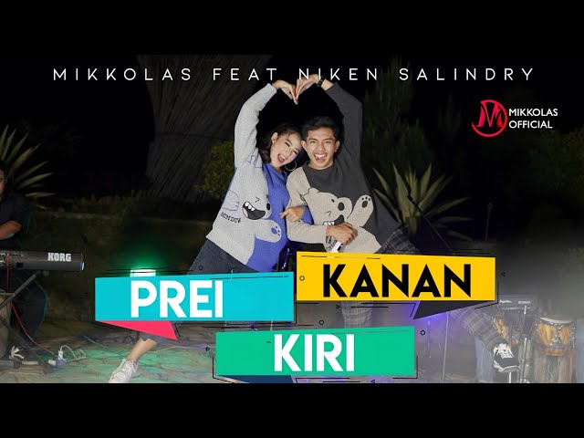 NIKEN SALINDRY feat MIKKOLAS - PREI KANAN KIRI (Official Music Video) class=