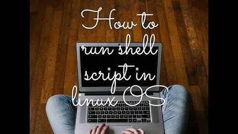 How to run Shell script program in Linux Os