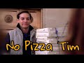 No pizza tim