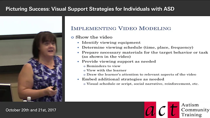 Visual Support Strategies for Individuals with ASD: Session 7 -Part 1 -Implementing Video Modelling