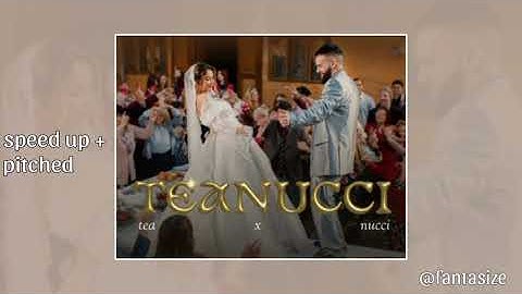 Tea Tairovic x Nucci - TeaNucci (speed up+pitched)