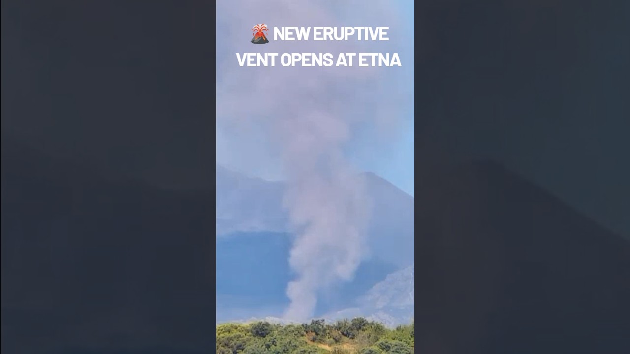 🌋 New Eruptive Vent Opens at Mount Etna | New Lava Flow #Shorts