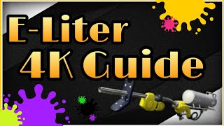 Splatoon 2 Weapon guides #6-The E-Liter 4K