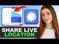 How to Send Location on Signal in 2026