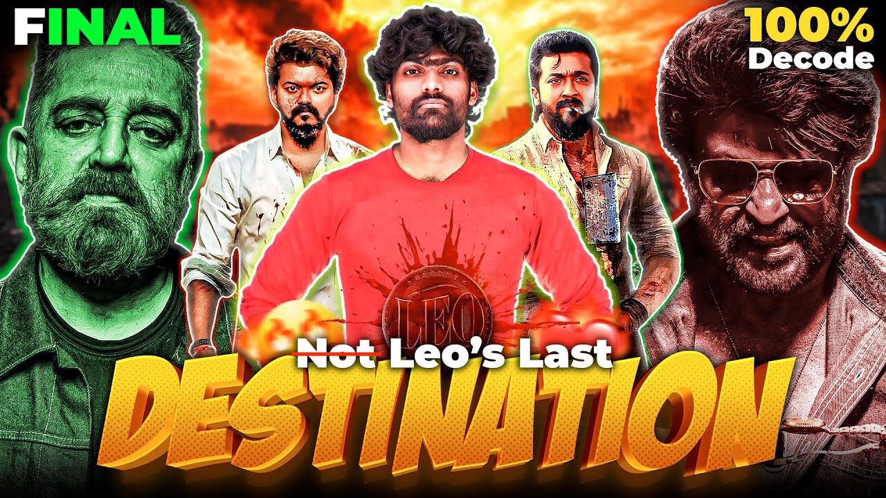 LEO's Final Destination!🥵 LCU-க்குள் LEO-வின் இனிய தொடக்கம்!😱 LCU | Podcast Tamilan | Explanations