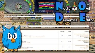 History of Nocturnal Owl Devertice Editor (Luxor Modding & Sphere Matchers & N.O.D.E v2 Release)