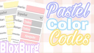 Pastel color codes ||Bloxburg||