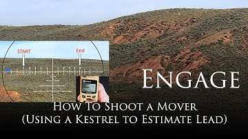 How To Shoot a Mover (Using a Kestrel to Estimate Lead)