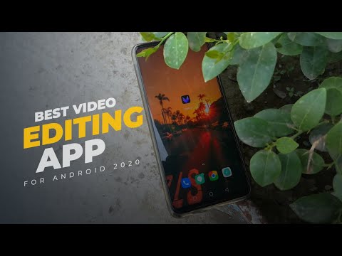 best-video-editing-app-for-android-2020-|-bangla-app-review