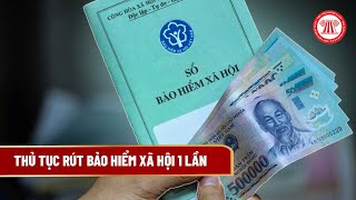 NEW: Procedures for withdrawing social insurance one time | LAW LIBRARY NEW: Procedures for withdrawing social insurance one time | LAW LIBRARY