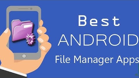 Android best File manager apps | Alternative to file managers