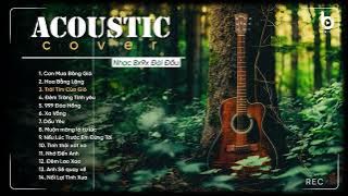 Nhạc Acoustic Cover - Dù Là Cơn Mưa Băng Giá Dù...Cơn Mưa Băng Giá | Top Những Bản Guitar Cover Hay