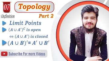 Part 2 | Limit Point of Set | Topology theorems and proofs | Topology MSc Mathematics 8 October 2022