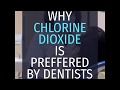 Why dentists Prefer Chlorine Doxide